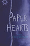 Paper Hearts by Meg Wiviott, 9781481439848