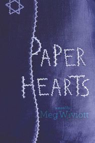 Paper Hearts by Meg Wiviott, 9781481439848