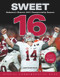 Sweet 16 (Alabama's Historic 2015 Championship Season) by Christopher Walsh, Eli Gold, 9781629371504