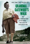 Grandma Gatewood's Walk (The Inspiring Story of the Woman Who Saved the Appalachian Trail) by Ben Montgomery, 9781613734995