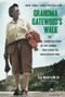Grandma Gatewood's Walk (The Inspiring Story of the Woman Who Saved the Appalachian Trail) by Ben Montgomery, 9781613734995
