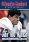 Offensive Conduct (My Life on the Line) by John "Hog" Hannah, Tom Hale, Andre Tippett, 9781600788604