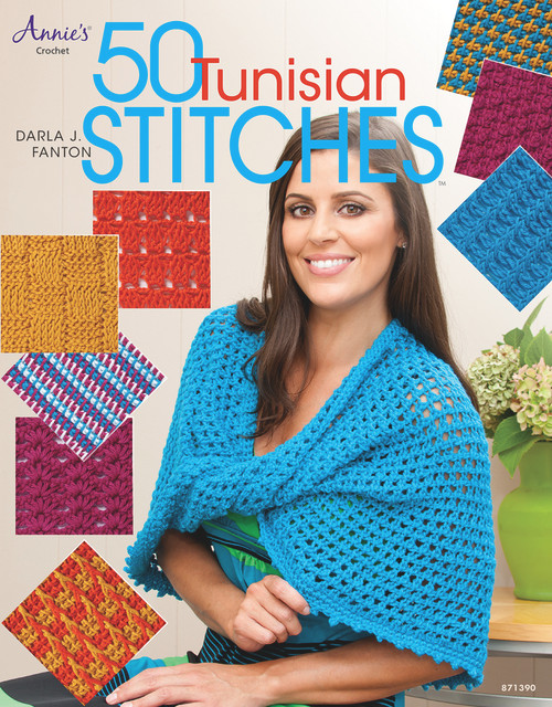 50 Tunisian Stitches by Darla J. Fanton, 9781596359314