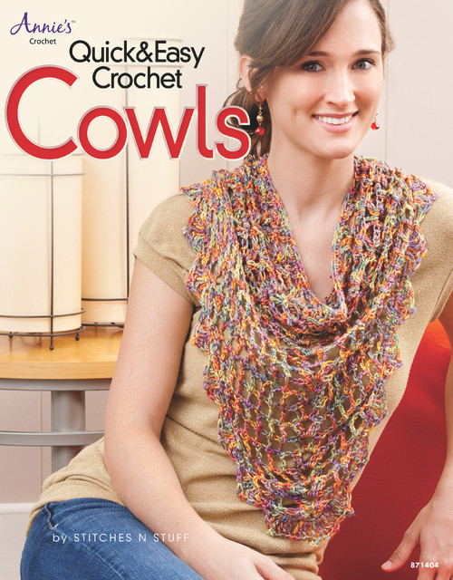 Quick & Easy Crochet Cowls by Stitches N Stuff, 9781573673587