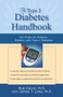 The Type 2 Diabetes Handbook (Six Rules for Staying Healthy with Type 2 Diabetes) by Rod Colvin, James T. Lane, 9781886039643