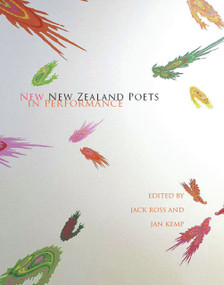 New New Zealand Poets in Performance by Jack Ross, Jan Kemp, 9781869404093