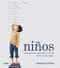 Niños (Cómo piensan, aprenden y crecen de los 2 a los 5 años) (Spanish Edition) by Desmond Morris, 9788498015560