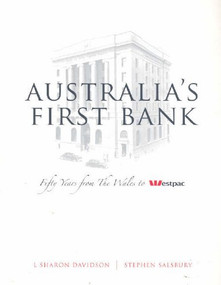 Australia's First Bank (Fifty Years From the Wales to Westpac) by L Sharon Davidson, 9780868407913