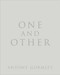 One and Other by Antony Gormley, 9780224090780
