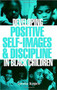 Developing Positive Self-Images & Discipline in Black Children by Jawanza Kunjufu, 9780913543016