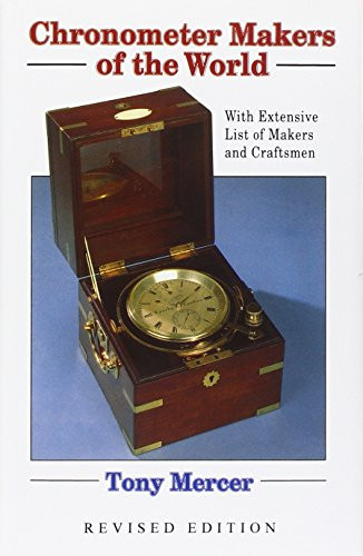 Chronometer Makers of the World by Tony Mercer, 9780719803406