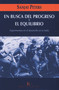 En busca del progreso y el equilibrio (Experimentos en el desarrollo en la India) (Spanish Edition) by Sanjay Peters, 9788472456877