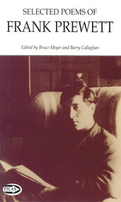 Selected Poems of Frank Prewett by Frank Prewett, Bruce Meyer, Barry Callaghan, 9781550965261