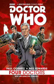 Doctor Who: Four Doctors - 9781785851063 by Paul Cornell, Neil Edwards, 9781785851063