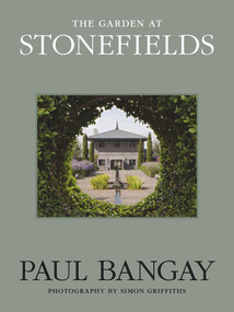 Garden at Stonefields by Paul Bangay, 9781920989637