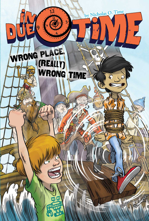 Wrong Place, (Really) Wrong Time - 9781481472333 by Nicholas O. Time, 9781481472333