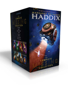 The Complete Missing Collection (Boxed Set) (Found; Sent; Sabotaged; Torn; Caught; Risked; Revealed; Redeemed) by Margaret Peterson Haddix, 9781481471381