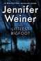 The Littlest Bigfoot by Jennifer Weiner, 9781481470742