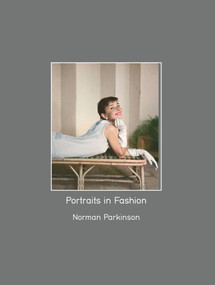 Portraits in Fashion: Norman Parkinson by Robin Muir, Iman, 9780993166112