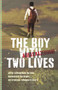 The Boy with Two Lives by Abbas Kazerooni, 9781743314838