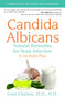 Candida Albicans (Natural Remedies for Yeast Infection) by Leon Chaitow, 9781620555811