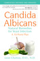 Candida Albicans (Natural Remedies for Yeast Infection) by Leon Chaitow, 9781620555811