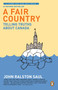 A Fair Country (Telling Truths About Canada) by John Ralston Saul, 9780143168423