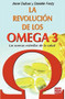 La revolución de los omega 3 by Anne Dufour, 9788479278823