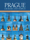 Prague Churches and Temples by Tomas Vucka, 9788073918002
