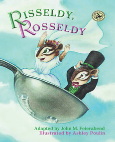 Risseldy, Rosseldy by John M. Feierabend, Ashley Poulin, 9781579999025