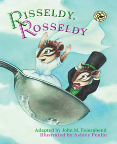 Risseldy, Rosseldy by John M. Feierabend, Ashley Poulin, 9781579999025