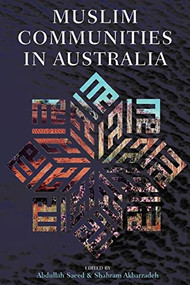 Muslim Communities in Australia by Shahram Akbarzadeh, 9780868405803