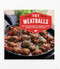 101 Meatballs (and other deliciously spherical recipes for meat, fish and vegetables) by Ryland Peters & Small, 9781849757744