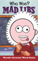 Who Was? Mad Libs (World's Greatest Word Game) by Paula K. Manzanero, Who HQ, Mad Libs, 9780843183672