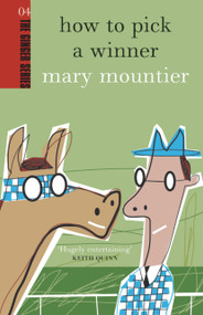 How to Pick a Winner by Mary Mountier, 9780958253802