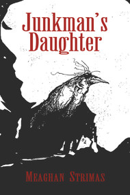 Junkman's Daughter - 9781550966213 by Meaghan Strimas, 9781550966213