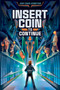 Insert Coin to Continue by John David Anderson, 9781481447041