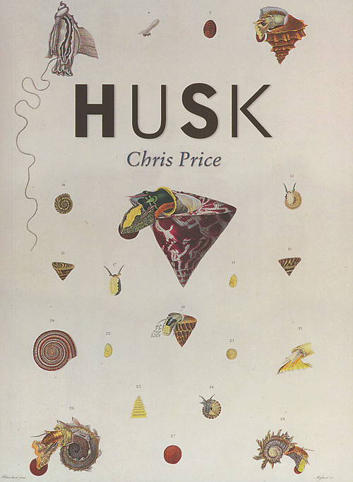 Husk (Poems by Chris Price) by Chris Price, 9781869402662