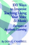 100 Ways to Improve Teaching Using Your Voice and Music (Pathways to Accelerated Learning) by Don G. Campbell, 9780913705742