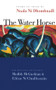 The Water Horse - 9780916390938 by Nuala Ní Dhomhnaill, Medbh McGuckian, 9780916390938