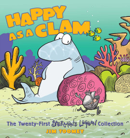 Happy as a Clam (The Twenty-First Sherman's Lagoon Collection) by Jim Toomey, 9781449477837