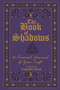 The Book of Shadows (A Personal Journal of Your Craft) by Cassandra Eason, 9781454921332