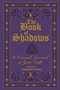 The Book of Shadows (A Personal Journal of Your Craft) by Cassandra Eason, 9781454921332