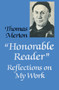 Honorable Reader (Reflections on My Work) by Thomas Merton, 9780824511258