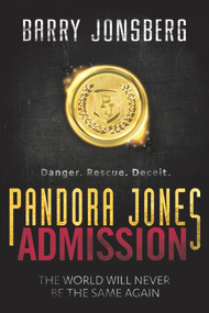 Pandora Jones: Admission by Barry Jonsberg, 9781743318119