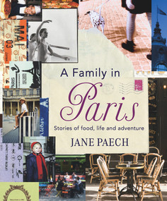 A Family in Paris by Jane Paech, 9781921384172