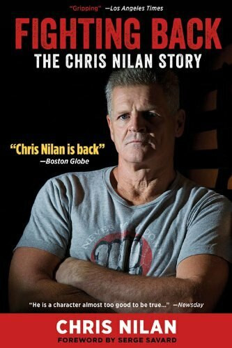 Fighting Back (The Chris Nilan Story) by Chris Nilan, 9781600789670