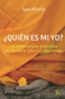 ¿Quién es mi yo? (Las enseñanzas originales del Buddha sobre la conciencia) by Ayya Khema, 9788499881911