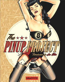 The Pinup Project by Graffito Books, Jim Silke, 9781909051072