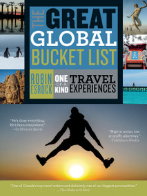 The Great Global Bucket List by Robin Esrock, 9781443452373
